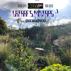 Latraf's Mixtape 1 for Keith F'eM radio : Ekkaminou