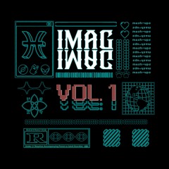 IMAG : Mash It Up | Vol.1