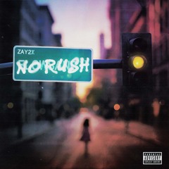 No Rush