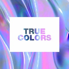 TRUE COLORS