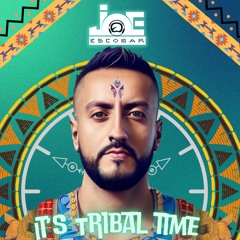 IT’S TRIBAL TIME