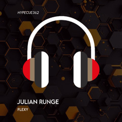 Julian Runge - Flexy [HYPECUE]
