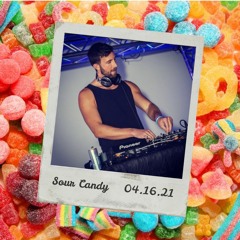 Live @ Sour Candy LA |  04.16.21