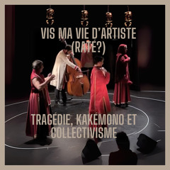 Tragédie, kakémono et collectivisme