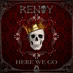RENOY - HERE WE GO [Exclusive]