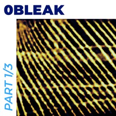 0bleak - Cheating With A Side Borg - DJ Mix 2024 Part 1/3