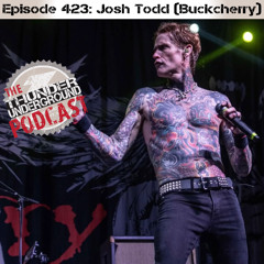 Episode 423 - Josh Todd IBuckcherry)