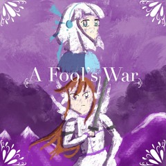 A Fool's War