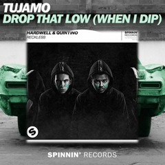 Tujamo X Hardwell & Quintino - Drop That Low X Reckless (Manshadow Mashup)