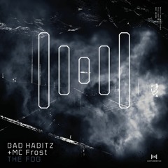 BAD HABITZ & MC FROST - THE FOG