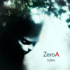 ZeroA - Goblins