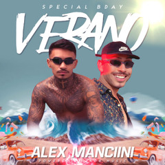 Verano Special Bday Alex Manciini - By Flor Music