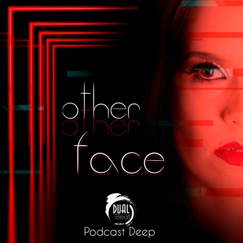 Other Face - Podcast #1