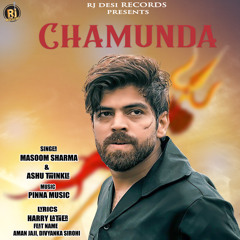 Chamunda (feat. Aman Jaji & Divyanka Sirohi)