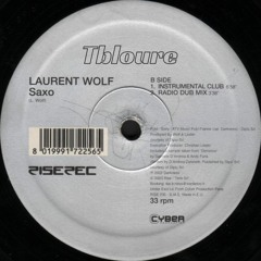 Laurent Wolf Feat. Mary Austin - Saxo (Tbloure Remix) Extended Mix
