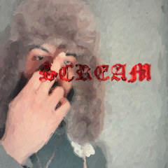 Scream (Prod. Malaika)