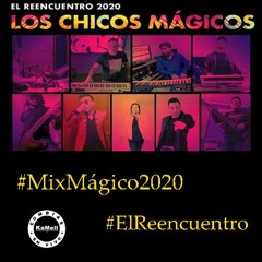 Los Chicos Mágicos - Mix Magico 2020.Mp3