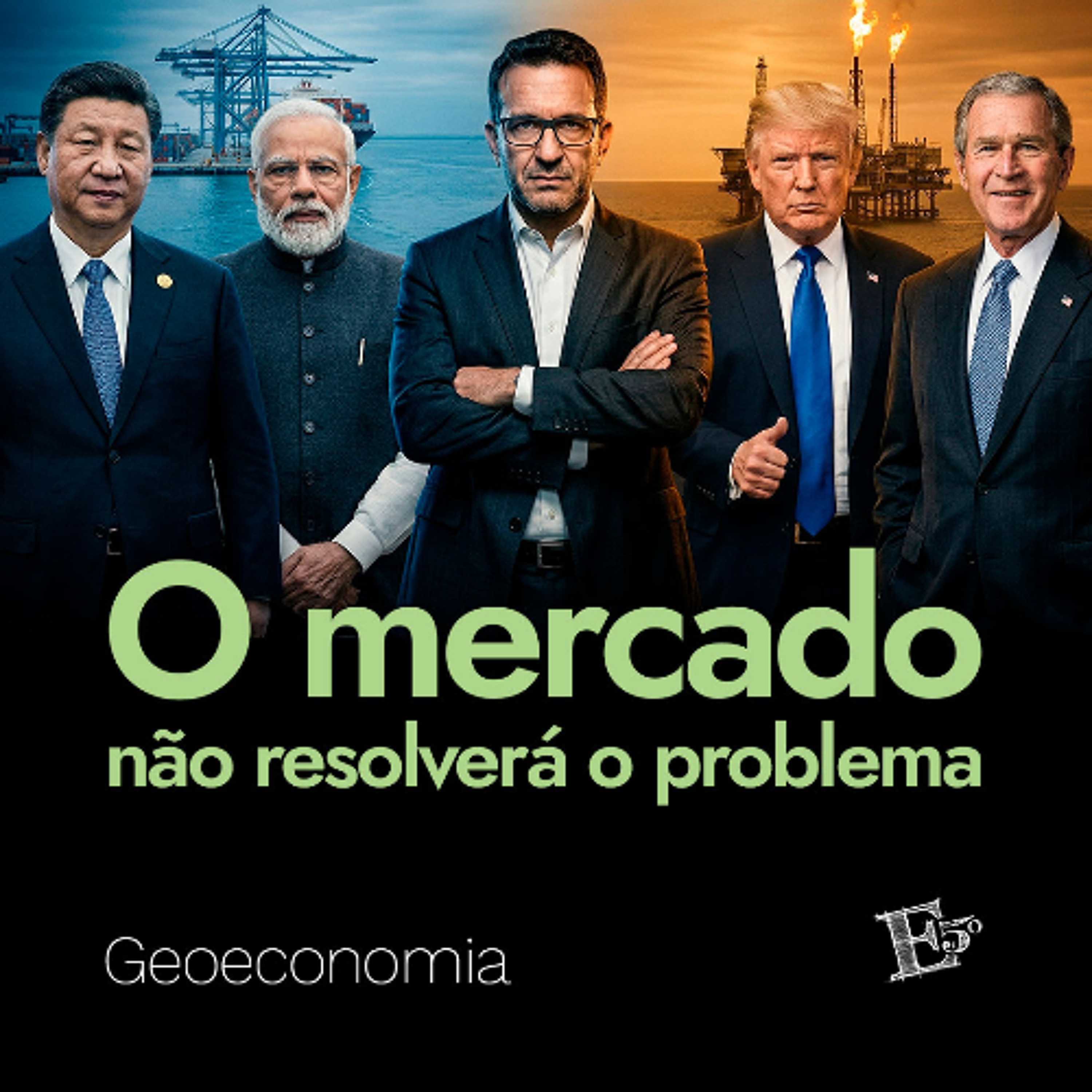 O Mercado Não Resolverá O PROBLEMA | GEOECONOMIA - Ep. 88 episode artwork