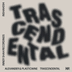 ALEXANDER, PlasticWine - Transcendental (Original Mix)
