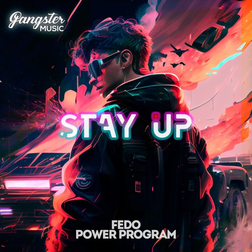 Power Program, FEDO - Stay Up