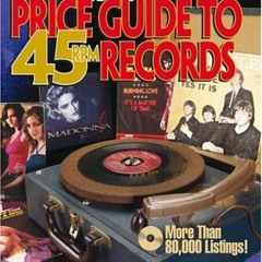 [GET] EBOOK EPUB KINDLE PDF Goldmine Price Guide to 45 RPM Records, 6th Edition by  Tim Neely √