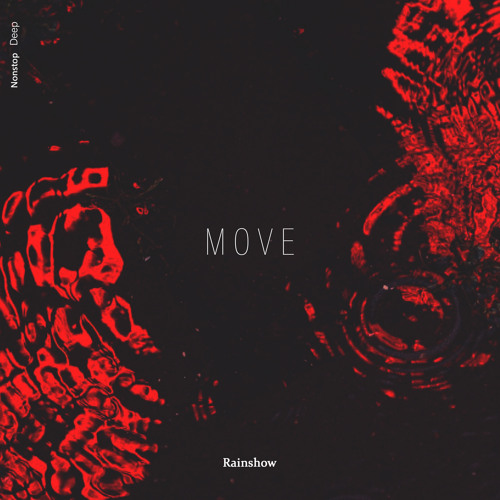 Rainshow - Move