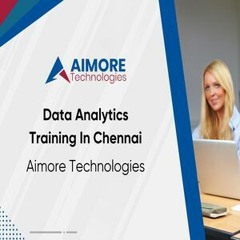 Data Analytics Training In Chennai - Aimore Technologies