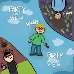 hikari, szymon, tasman - PARTY ON VIEW