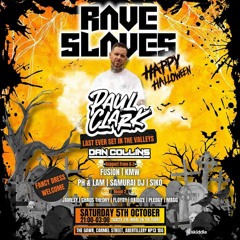Rave Slaves 5th October 2024