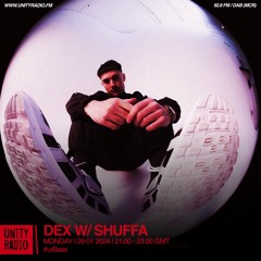Dex w/ Shuffa | #urBass | Explicit | 2024 01 29