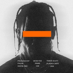 WAKE UP F1LTHY (Forgotten Remix) (feat. Travis Scott & Playboi Carti)