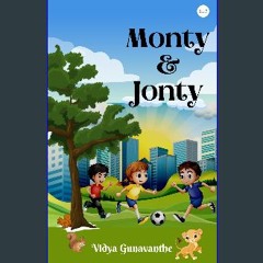 [PDF] eBOOK Read 💖 Monty and Jonty [PDF]