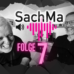SACHMA Podcast Folge 7 — Wahrheit, Wirklichkeit und Riesenradln