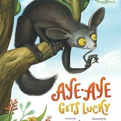 View EBOOK EPUB KINDLE PDF Aye-Aye Gets Lucky (Endangered and Misunderstood Animals) by  Terri Tatch