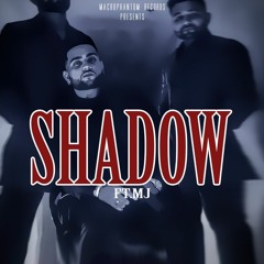 Shadow Karan Aujla Ft.MJ