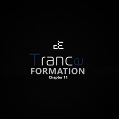 Trance-Formation [Chapter 11]