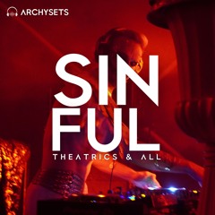 Sinful Theatrics & All | Melodic, Tribal & Prog House