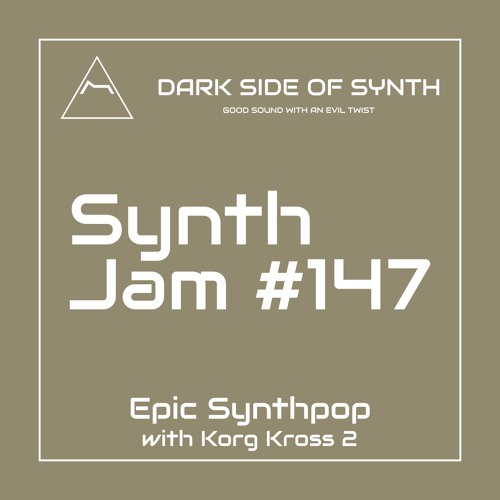 Epic Synthpop with Korg Kross 2 - Synth Jam #147