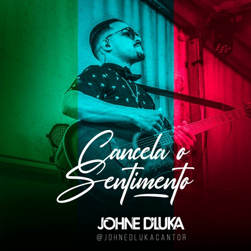 Cancela o sentimento - Johne D'Luka (Cover) | Siga no Instagram @johnedlukacantor