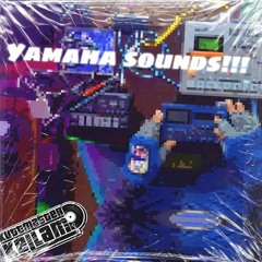 Yamaha Sounds!