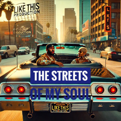 The Streets of my Soul