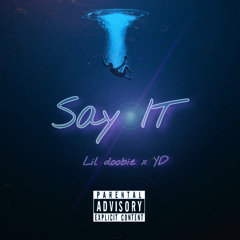 Say IT X YD