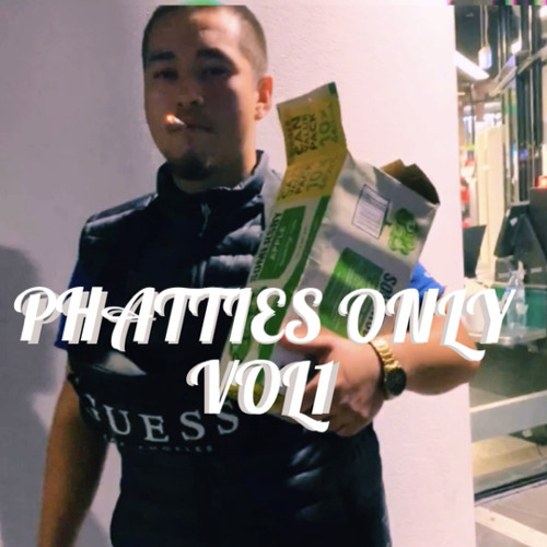 PHATTIES ONLY VOL1