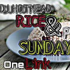 DJ HOTHEAD PRESENTS RICE N PEAS SUNDAY'S VOL 26  [2 14 2021]