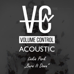 "Burn It Down" Linkin Park cover