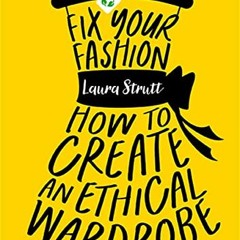 Get EPUB KINDLE PDF EBOOK Fix Your Fashion by  Laura Strutt 💌