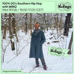 100% 00's Southern Hip Hop - MINQ  - 19 Feb 2025
