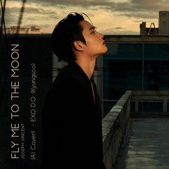 D.O. (디오) - Fly Me To The Moon