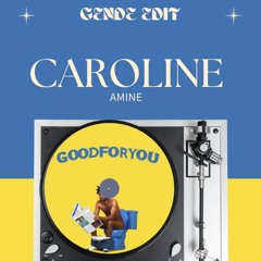 Caroline (Gende Edit) - Amine