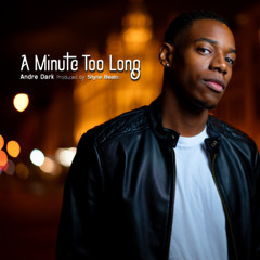 A Minute Too Long